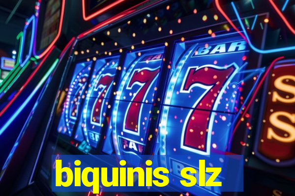 biquinis slz